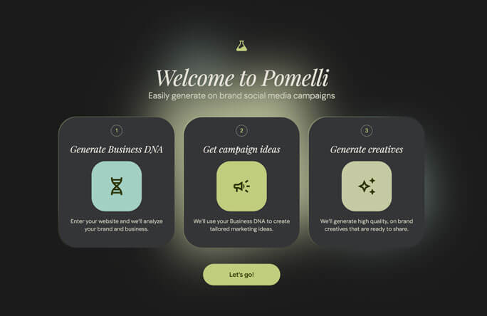 Pomelli welcome screen showing three steps: generate business DNA, get campaign ideas, and generate creatives, with a button labelled ‘Let’s go!’.